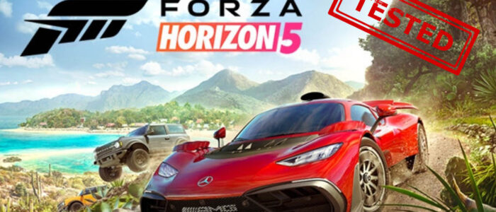 Forza Horizon 5 Tested
